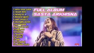 FULL ALBUM SASYA ARKHISNA WES TATAS 2