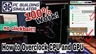 How to Overclock CPU and GPU - PC Building Simulator