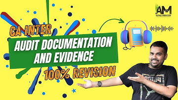 Audio clip | Audit Documentation & Evidence Revision | Nov 23 | CA Inter Audit