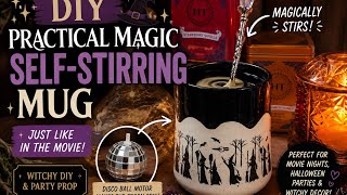 DIY Practical Magic Self-Stirring Mug ✨ Witchy Halloween Craft & Party Prop