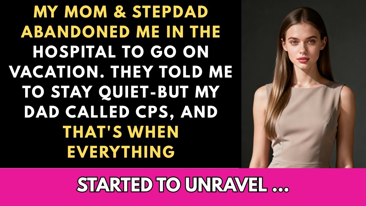 My Mom Stepdad Abandoned Me in the Hospital to Go on Vacation, Then ...