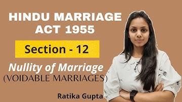 Section - 12 Nullity of Marriage (Voidable Marriages) | Hindu Marriage Act 1955