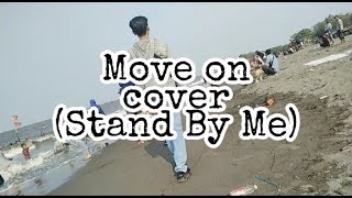 Story WA-Stand By Me-Move On