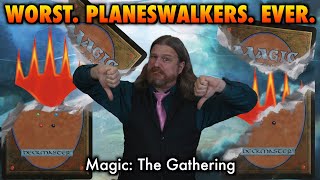 Worst. Planeswalkers. Ever. | Magic: The Gathering's Worst Planeswalker Cards