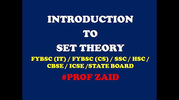 Introduction to Set Theory | Lecture 1 | Prof Zaid
