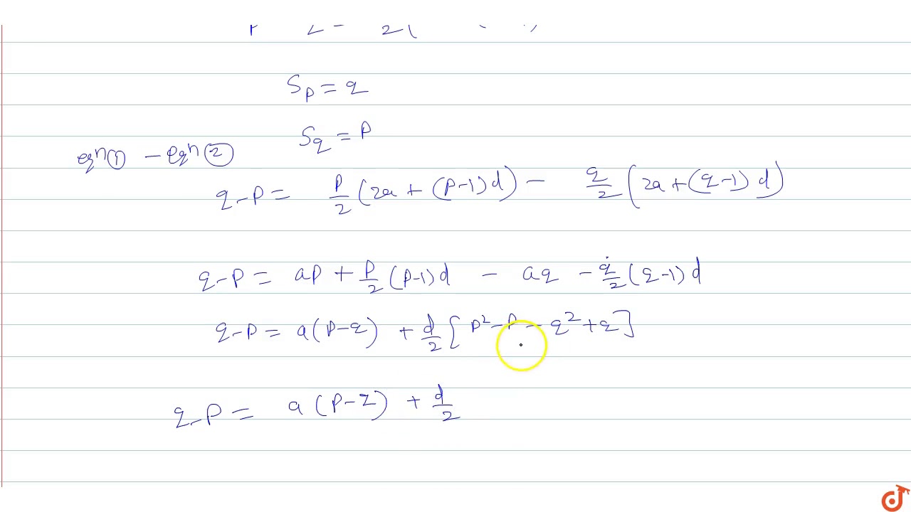 If The Sum Of P Terms Of An A P Is Q And The Sum Of Q Terms Is P Then The Sum Of P Q Terms Youtube