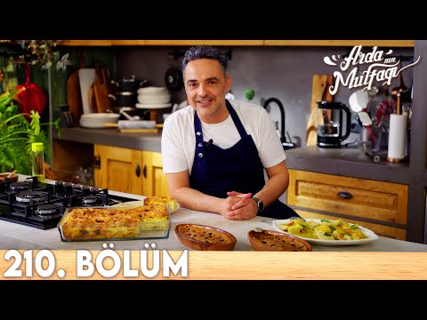 Arda'nın Mutfağı 210. Bölüm - FULL BÖLÜM