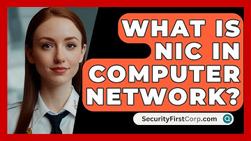 What Is NIC In Computer Network? - SecurityFirstCorp.com