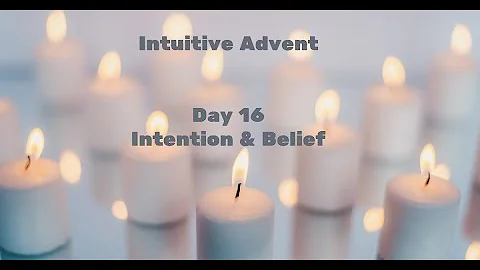 Day 16 of The Intuitive Advent with Ruth Ann Richa...