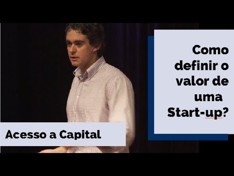 Como definir o valor de uma start up?