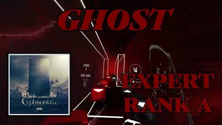 Beat Saber: Ghost by Camellia (Expert, Rank A)