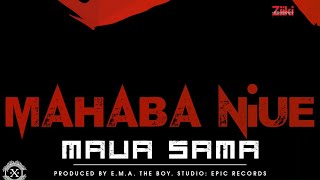 Maua Sama -  Mahaba Niue Sms SKIZA 7610907 To 811