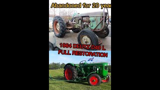 1964 DEUTZ D40L full restoration.