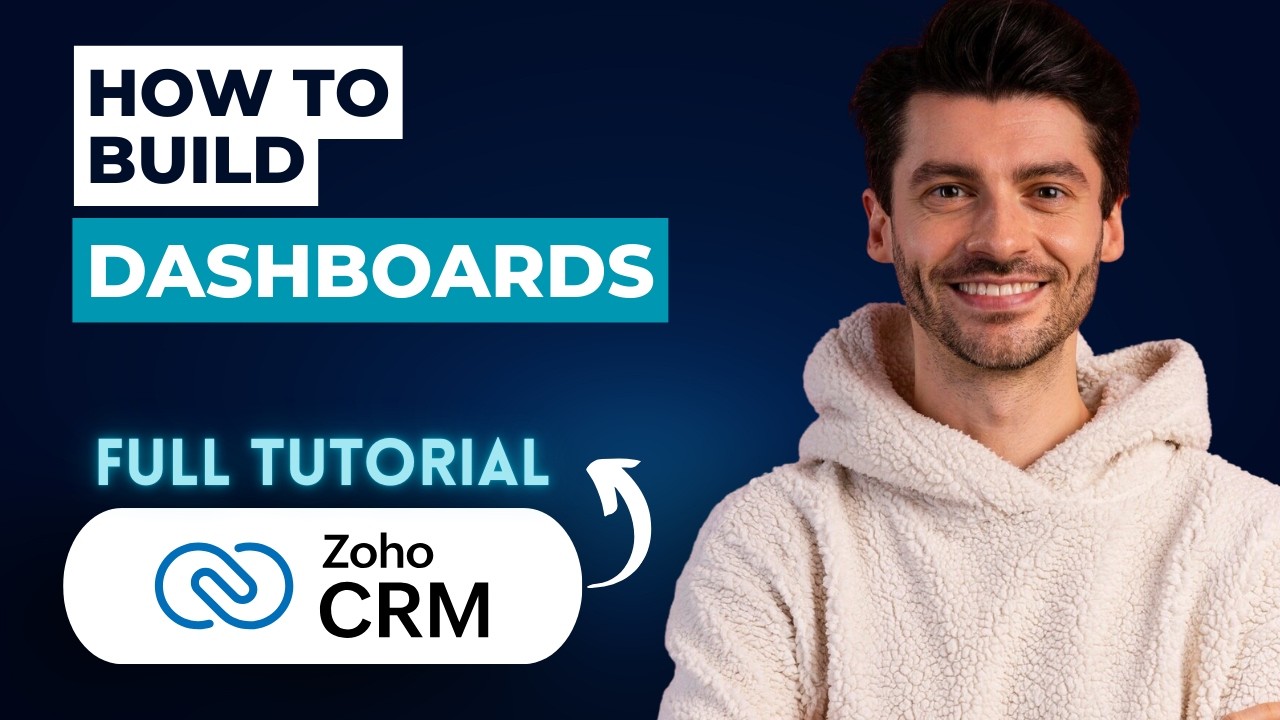 How to Build Dashboards in Zoho CRM [2026 Full Guide] - YouTube