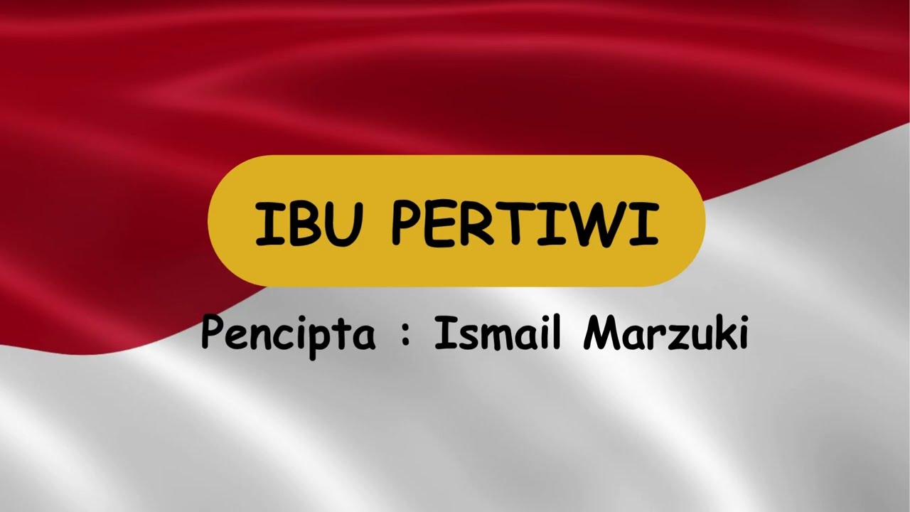 LAGU KU LIHAT IBU PERTIWI - LIRIK