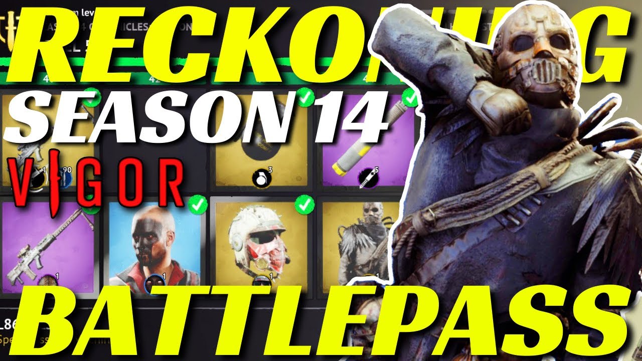 SEASON 14 RECKONING BATTLEPASS PREVIEW | VIGOR