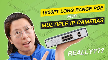 How to Use PoE Switch to Installing Multiple IP Cameras over Long Distance?