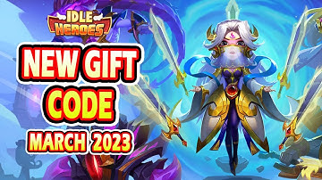 Idle Heroes New Code || Idle Heroes New Gift Code March 2023