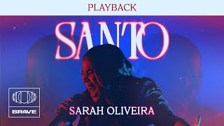Santo (Playback) - Sarah Oliveira | BRAVE