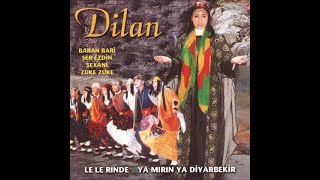 Dilan - Ya Mırın Ya Diyarbekir Resimi