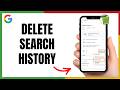 Complete Guide: Delete Google Search History Permanently - 2026 Update