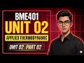 Lec 07 U 2 P 2 || Applied thermodynamics BME401 || #thermodynamics 