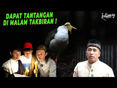 TANTANGAN MALAM TAKBIRAN di Aviary ?! | INTISARY #13