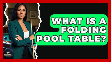 What Is A Folding Pool Table? - Billiards Hustlers