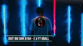 Duit ayah & ibu Explicit Verbal ft 8ball lirik
