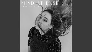 Video thumbnail of "Abigail Joy - Mind at Ease"