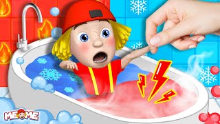 Hot and Cold Bath Song | Be Safe During Bath Time + More ME ME BAND Nursery Rhymes & Kids Songs