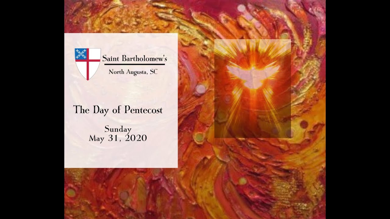 The Day of Pentecost, May 31, 2020 - YouTube