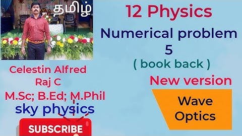 Numerical problem 5 || Book back||wave optics||Unit 7||12 Physics ||Tamil||sky physics