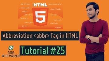 Abbreviation Tag in HTML | Web Design Course | Tutorial #25 | Code with Mahzaib