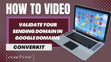 ConvertKit- How to Validate Your Sending Domain in Google Domains