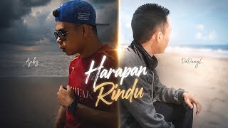 DEDANYL & AJIBZ - HARAPAN RINDU