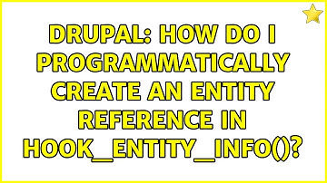 Drupal: How do I programmatically create an entity reference in hook_entity_info()?