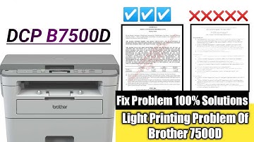 Light Printing Problem Of Brother DCP 7500D|Light Printing Problem Solve Brother DCP B7500D Printer