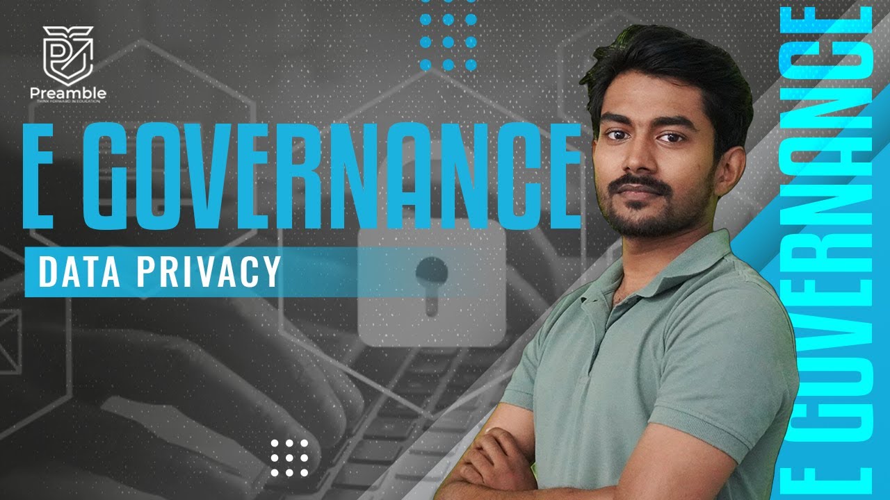 E-Governance: Data privacy | PAPER 2 CLASS | PREAMBLE PSC