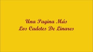 Una Pagina Más (One More Page) - Los Cadetes De Linares (Letra - Lyrics) chords