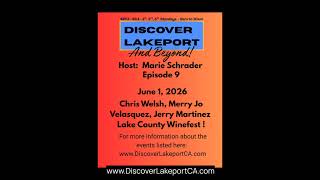 Episode 9 - Discover Lakeport and Beyond  - Winefest