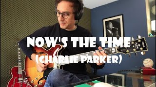 Now's the time (Charlie Parker) | Jazz guitar cover