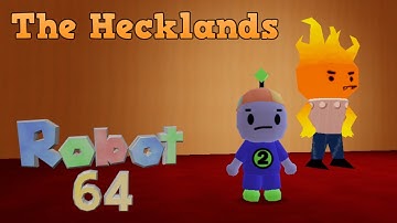 The Hecklands Robot 64 Gameplay All Ice Creams