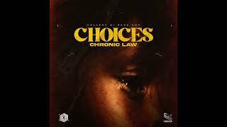 Chronic Law - Choices (Official Audio)