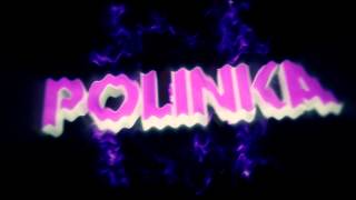 Intro For Polinka By Dustyfx