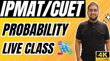 PROBABILITY for IPMAT, JIPMAT & CUET | From Basics to Advanced I SINGLE SHOT