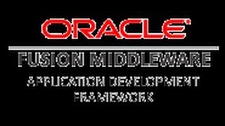 Oracle ADF Part 4