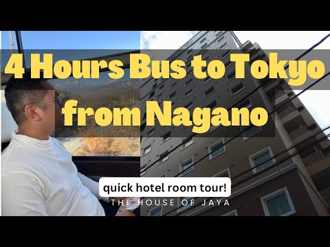 Nagano to Tokyo by Bus 2024 + Toyoko Inn Asakusa Hotel Tour