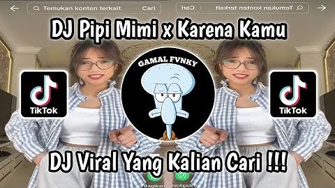 DJ MIMI SUNGGUH CINTA PIPI CUMA PIPI PIPI JANGAN MAIN-MAIN || DJ PIPI MIMI VIRAL TIKTOK 2023!!