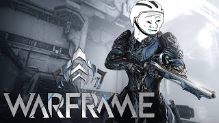 Warframe: I Test My Friends Patience.